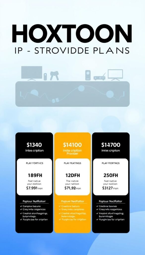 A detailed and sleek illustration of the "HOXTOON PROVIDER IPTV Subscription Plans". The image showcases a modern, minimalist design with a clean layout and color scheme. In the foreground, three distinct IPTV plan options are presented, each with a clear breakdown of the key features and pricing. The middle ground features subtle graphic elements, such as channel icons and streaming device silhouettes, to reinforce the IPTV theme. The background is a soft, blurred gradient in cool tones, creating a professional and high-quality look. The overall composition is balanced, with ample white space to make the information easy to read and digest. The branding for "HOXTOON PROVIDER" is prominently displayed, establishing the service as the focus of the image.