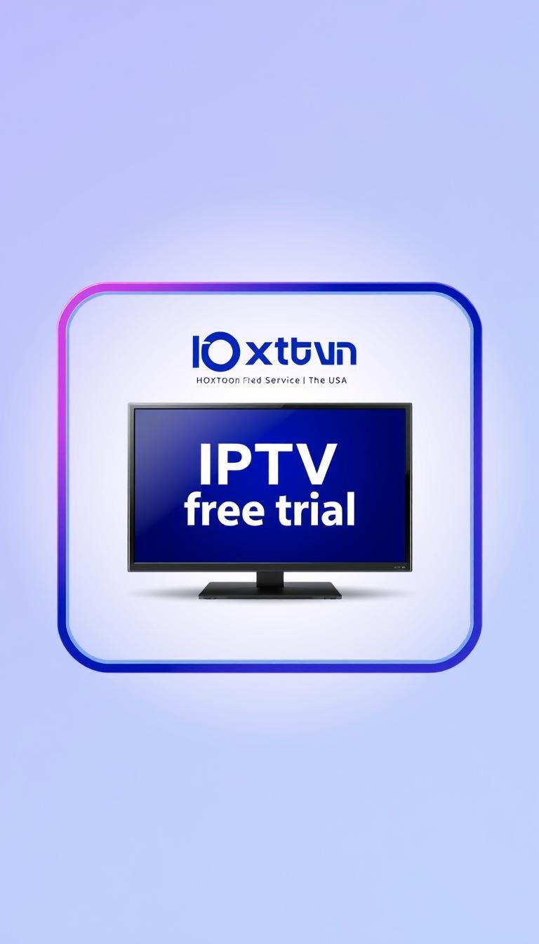 iptv free trial